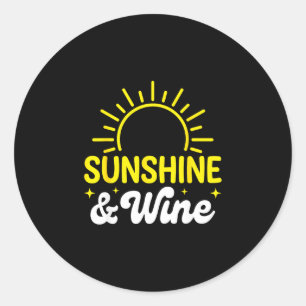 Sonnenschein und Wein Sommer im Freien Runder Aufkleber
