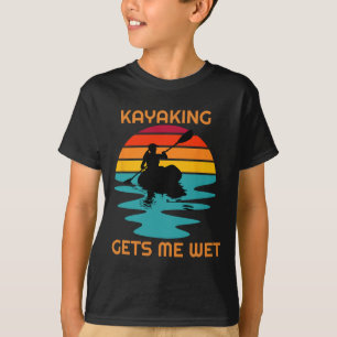 Sonnenuntergang Frauen Kayaking Macht Mich Nass Ka T-Shirt