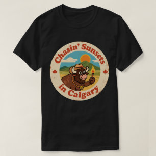 Sonnenuntergänge jagen_ Calgary Prairie-Inspiriert T-Shirt