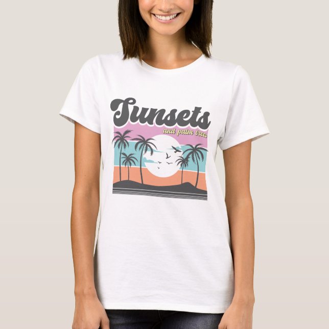 Sonnenuntergänge und Palmen T-Shirt (Vorderseite)