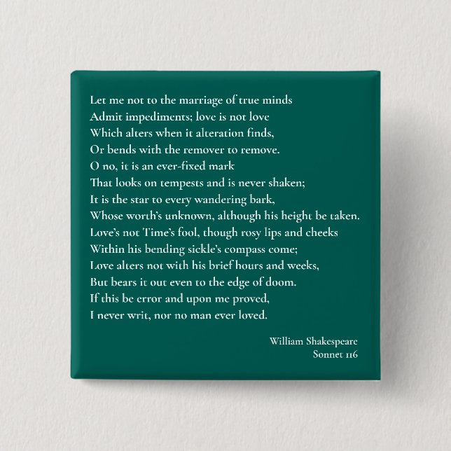 Sonnet 116 Lass mir nicht zur Verheiratung wahren  Button (Vorderseite)