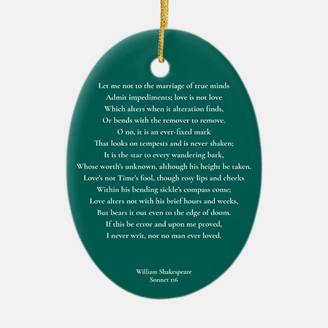 Sonnet 116 Lass mir nicht zur Verheiratung wahren  Keramik Ornament (Vorne)