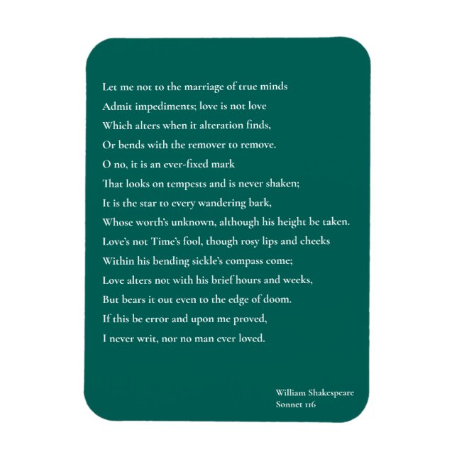 Sonnet 116 Lass mir nicht zur Verheiratung wahren  Magnet (Vertikal)