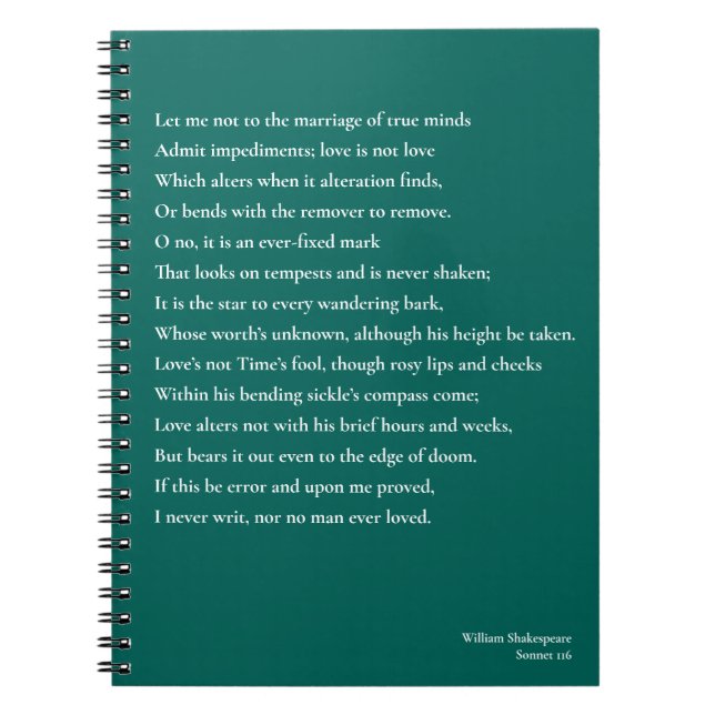 Sonnet 116 Lass mir nicht zur Verheiratung wahren  Notizblock (Vorderseite)