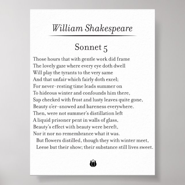 Sonnet 5 von William Shakespeare Poster (Vorne)
