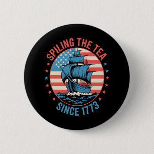 Sonnige 4. Juli Spilling der Tee seit 1773 vier Button