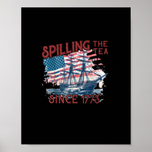 Sonnige 4. Juli Spilling der Tee seit 1773 vier Poster