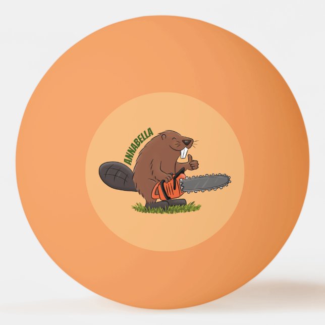 Sonniger Biber mit Kettensäge Cartoon Spaß Tischtennisball (Vorderseite)