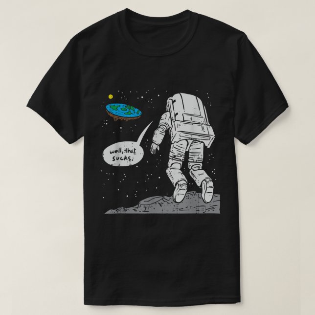 Sonniger Mond landend, flache Erde, das Ist zum Ko T-Shirt (Design vorne)