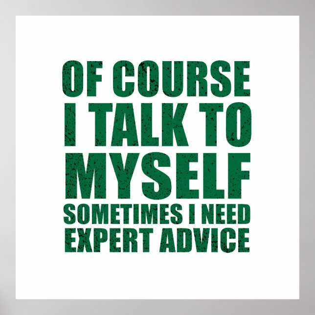 Sonniger sarkastischer Slogan Spaß Sarkasmus Poster (Vorne)