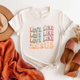 Sonniges T-Shirt, Christliches Shirt, Liebe wie Je T-Shirt