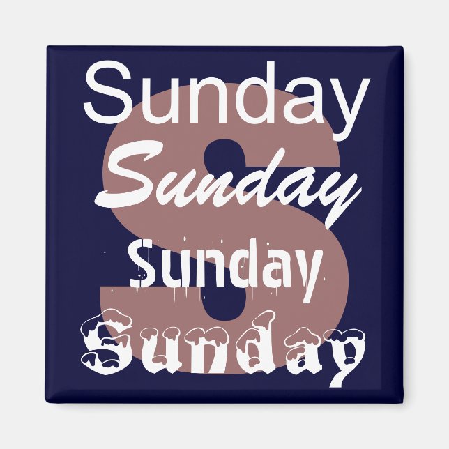 Sonntag der Woche Magnet (Vorne)