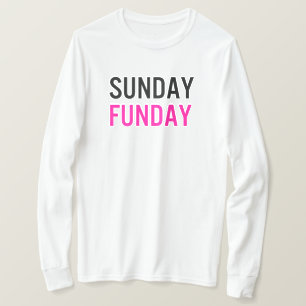 Sonntag Funday Pink Style T-Shirt