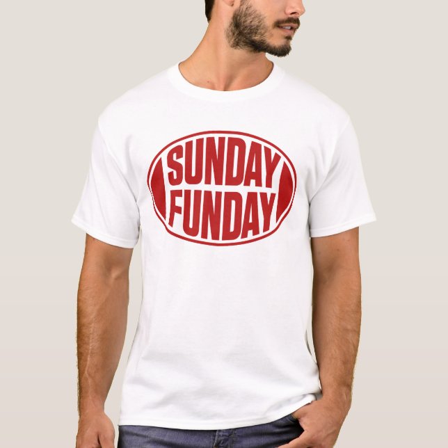 Sonntag Funday T-Shirt (Vorderseite)