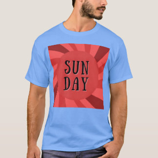 SONNTAG IST 1 TAG DER WOCHE Mädchen T-Shirt