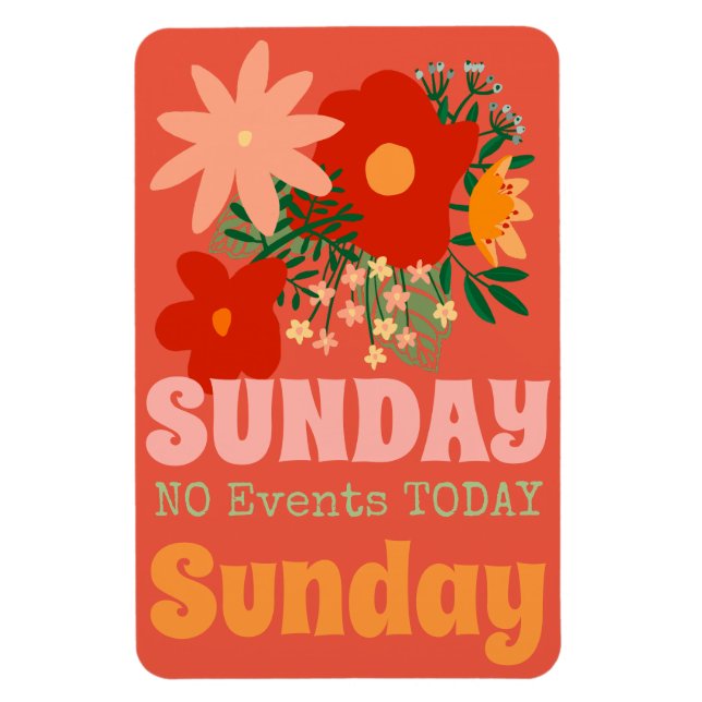 SONNTAG Keine Veranstaltungen Heute Magnet boho fa (Vertikal)