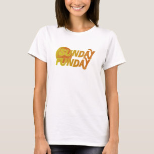 Sonntags Funday T-Shirt