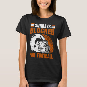 Sonntags gesperrt für Fußball American für Männer T-Shirt