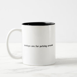 Sonntags gibt es Putzabende Zweifarbige Tasse
