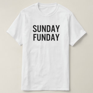 Sonntagsspaß T-Shirt