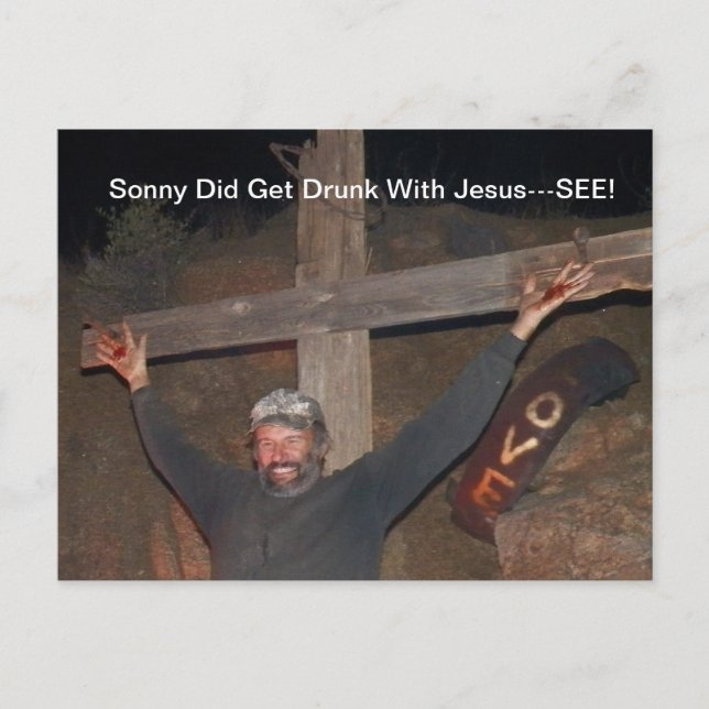 Sonny betrunken mit Jesus Postcard got Postkarte (Vorderseite)
