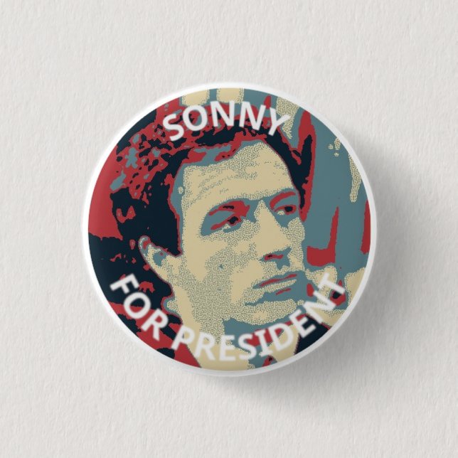 Sonny für Präsident Button (Vorderseite)