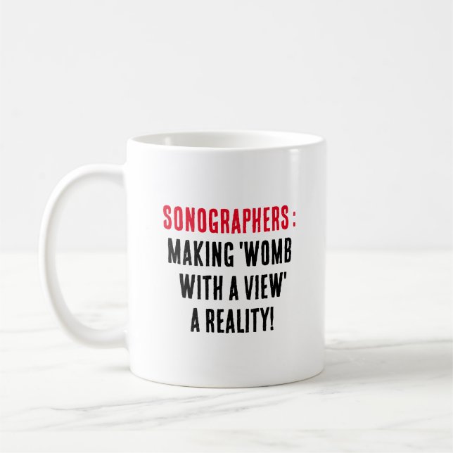 Sonographen: "Gebärmutter mit Blick" zur Realität  Kaffeetasse (Links)
