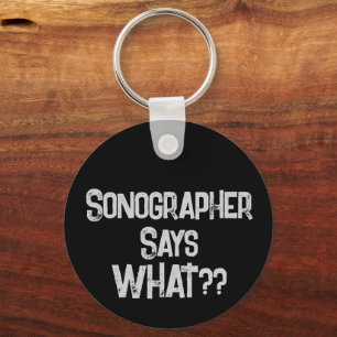 Sonographin sagt: Was Schlüsselanhänger