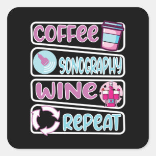 Sonographin Weinkaffee Quadratischer Aufkleber
