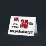 Son's 30. Geburtstag Gruß in schwarz, rot, weiß. Karte<br><div class="desc">Ein weißer Hintergrund mit schwarzem und rotem Text,  auf diesem lustigen,  Geburtstag Gruß für einen Sohn. Meine freundlichen Grüße.</div>