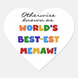 Sonst als das beste Memaw der Welt bekannt Herz-Aufkleber