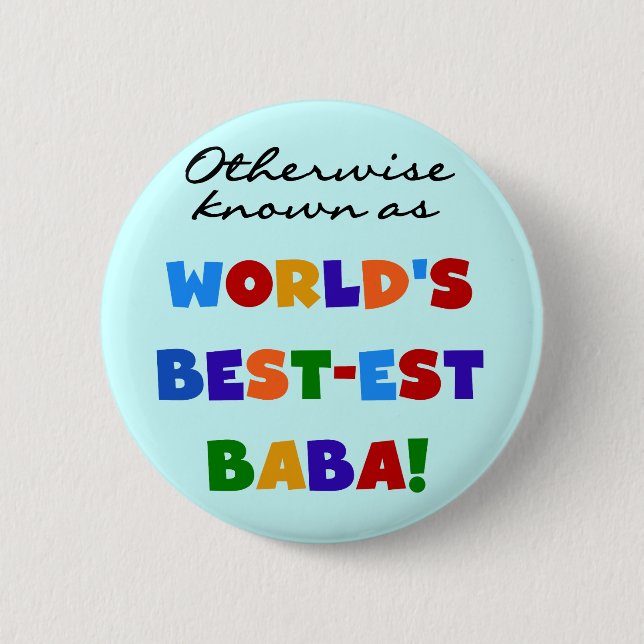 Sonst bekannt als bestes Baba-T - Shirt und Gesche Button (Vorderseite)