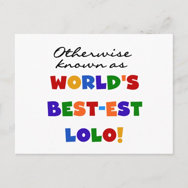 Sonst die bekanntesten Lolo T - Shirt und Geschenk Postkarte (Vorderseite)