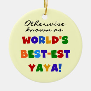 Sonst die bekanntesten Yaya-T - Shirt und Geschenk Keramik Ornament