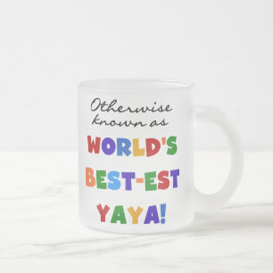 Sonst die bekanntesten Yaya-T - Shirt und Geschenk Mattglastasse