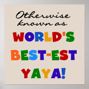 Sonst die bekanntesten Yaya-T - Shirt und Geschenk Poster