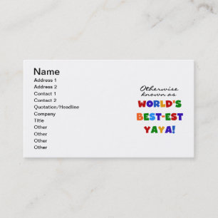 Sonst die bekanntesten Yaya-T - Shirt und Geschenk Visitenkarte
