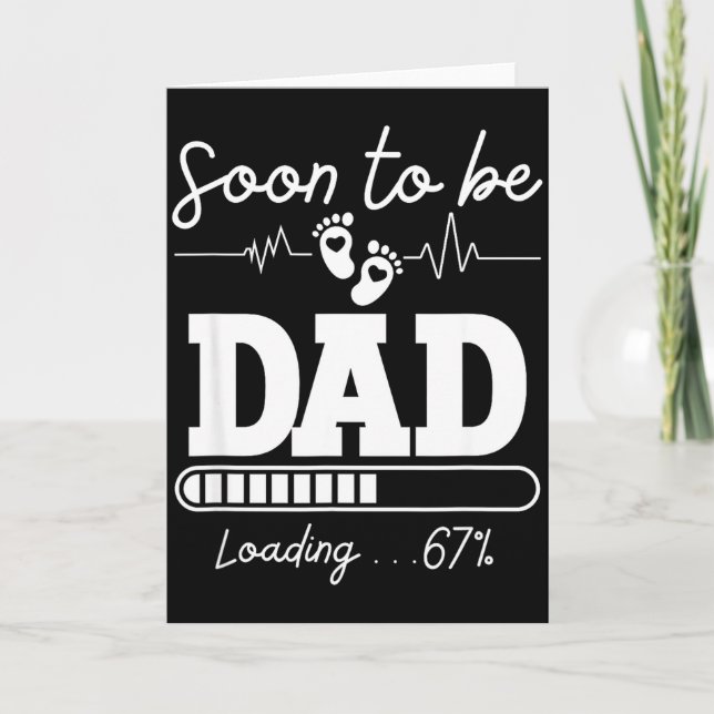 Soon To Be Dad 2026 Loading 67% New Baby Pregnancy Karte (Vorderseite)