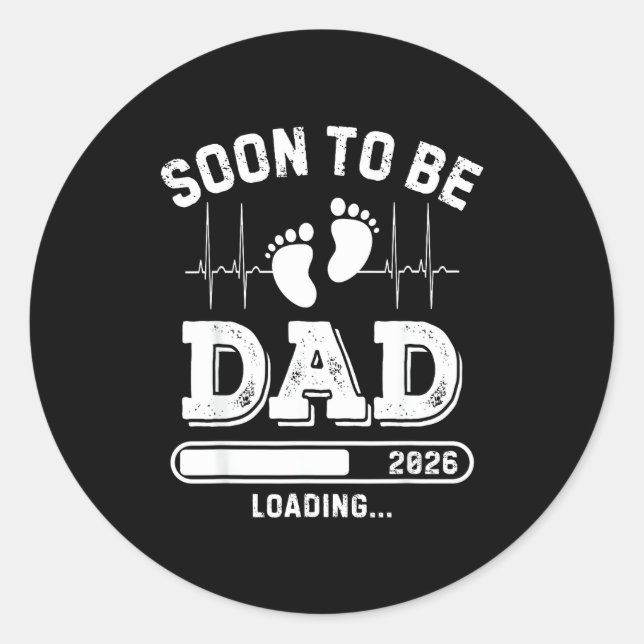 Soon To Be Dad 2026 Loading Baby Announcement For  Runder Aufkleber (Vorderseite)