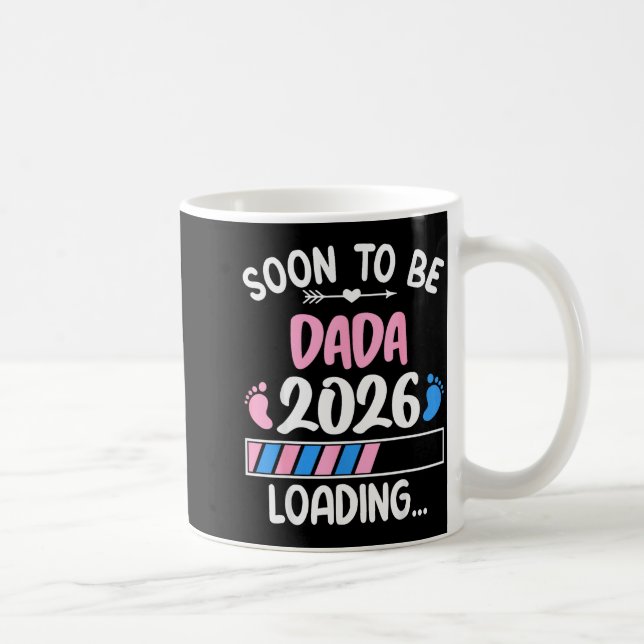 Soon To Be Dada 2026 Promoted To Dada Est 2026  Kaffeetasse (Rechts)
