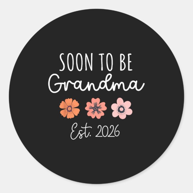 Soon To Be Grandma 2026 Pregnancy Announcement Gra Runder Aufkleber (Vorderseite)