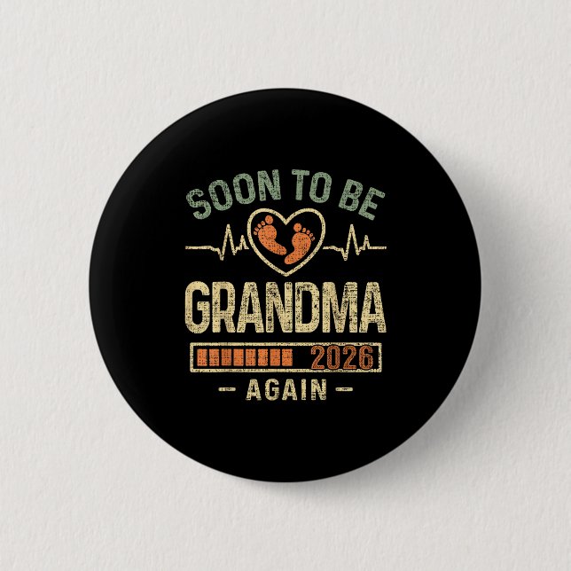 Soon To Be Grandma Again 2026 Expecting Baby Grand Button (Vorderseite)