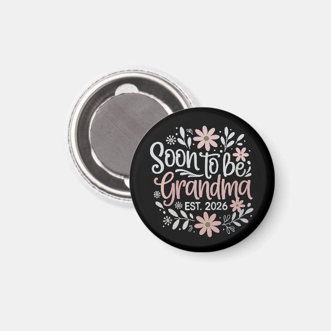 Soon To Be Grandma est 2026 Pregnancy Announcement Magnet (Vorderseite/Rückseite)