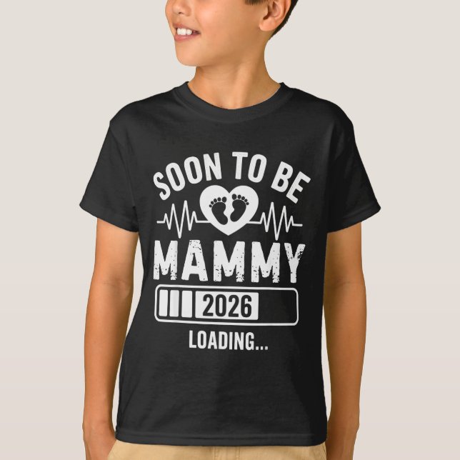 Soon To Be Mammy 26 Loading Pregnancy Announcement T-Shirt (Vorderseite)