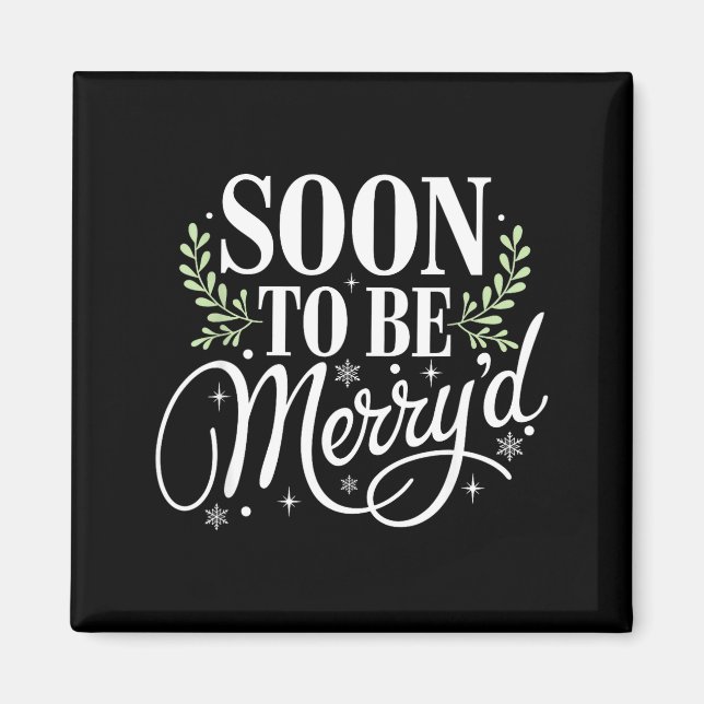 Soon To Be Merry'd Christmas Engaged Fiance Santa  Magnet (Vorne)