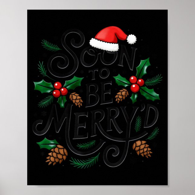 Soon To Be Merry'd Christmas Engaged Fiance Santa  Poster (Vorne)