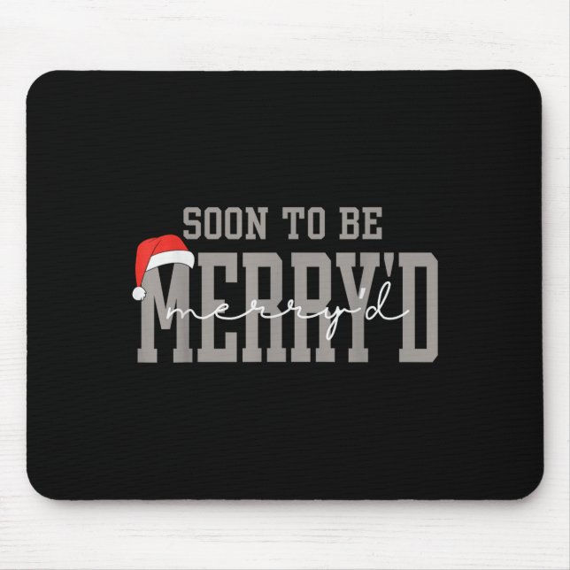 Soon To Be Merry'd Engaged Couples Pajamas Matchin Mousepad (Vorne)