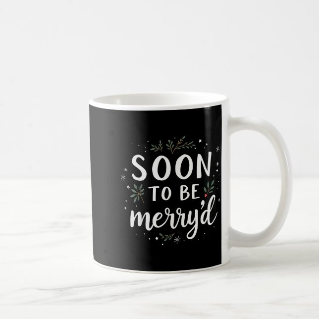 Soon To Be Merry'd Funny Engaged Couples Matching  Kaffeetasse (Rechts)