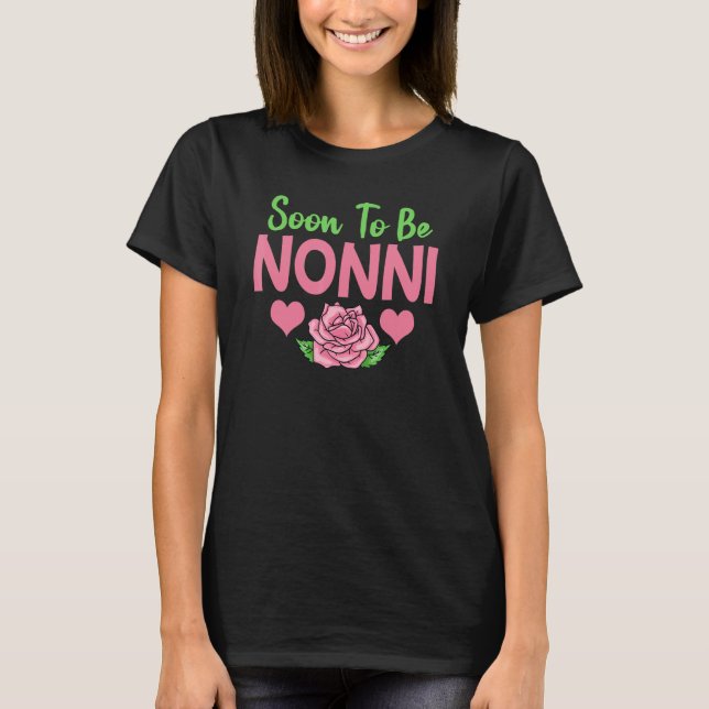 Soon To Be Nonni T-Shirt (Vorderseite)