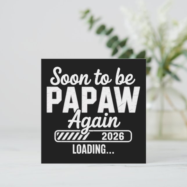 Soon to be Papaw again est. 2026 Future New Dad  Einladung (Stehend Vorderseite)